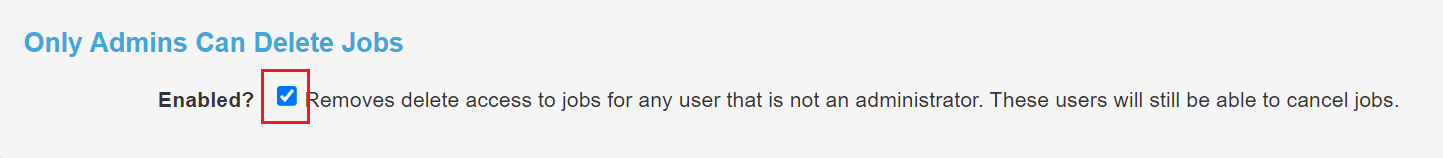 Settings_restrict_delete_jobs_to_Admins.png