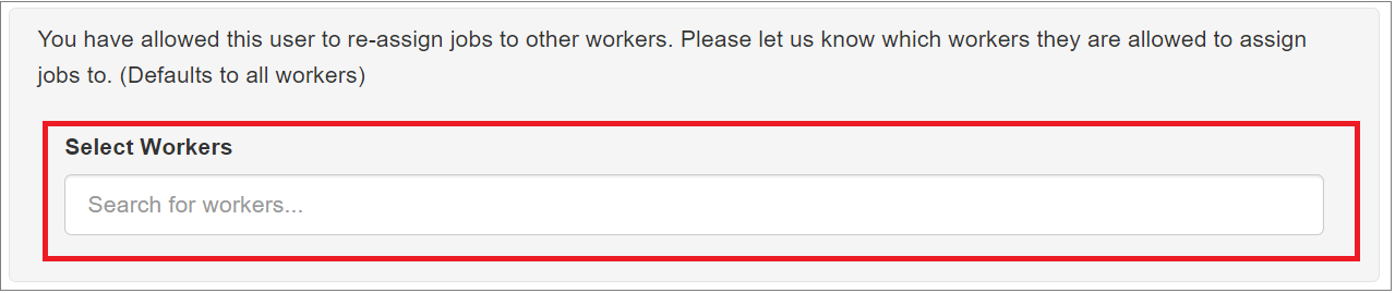 Users_Full_Assign_job_enabled_select_worker.png