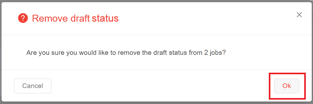Jobs_list_Action_remove_Draft_state_warning_.png
