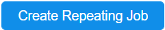 Create_Repeating_Job_button.png
